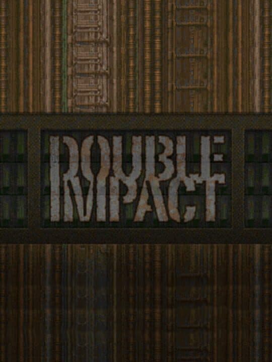 Double Impact