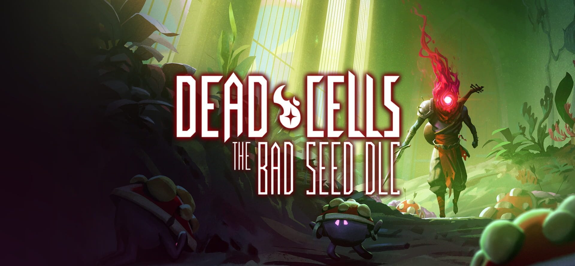 Dead Cells: The Bad Seed